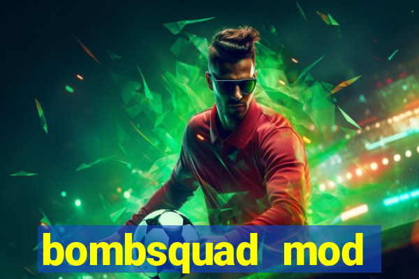 bombsquad mod manager download